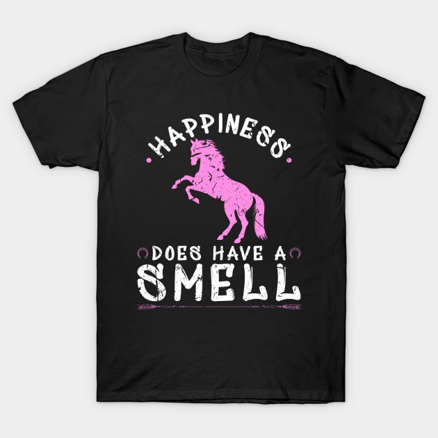 Happiness Does Have A Smell Horse Horseback Riding T-Shirt by Humbas Fun Shirts